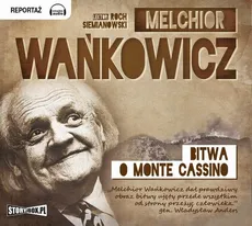 Bitwa o Monte Cassino - Melchior Wańkowicz
