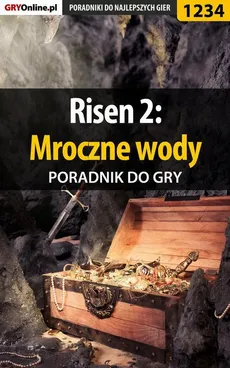 Risen 2: Mroczne wody - poradnik do gry - Krystian Smoszna, Maciej Kozłowski
