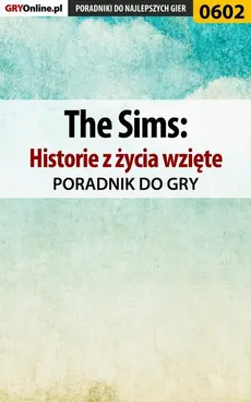The Sims: Historie z życia wzięte - poradnik do gry - Jacek "Stranger" Hałas