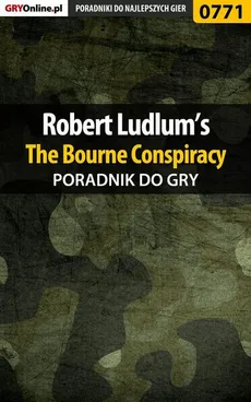 Robert Ludlum’s The Bourne Conspiracy - poradnik do gry - Mikołaj Królewski