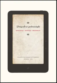 Przyszłość polonistyki - 19 "Ancilla philologiae", "ancilla nationis"? Komparatystyka a filologia narodowa