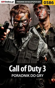 Call of Duty 3 - poradnik do gry - Artur Falkowski