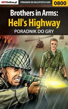 Brothers in Arms: Hell's Highway - poradnik do gry - Jacek "Stranger" Hałas