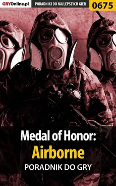 Medal of Honor: Airborne - poradnik do gry - Jacek "Stranger" Hałas