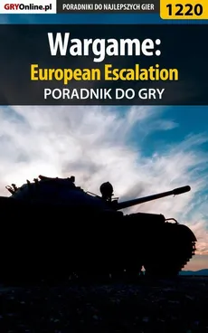 Wargame: European Escalation - poradnik do gry - Michał Basta