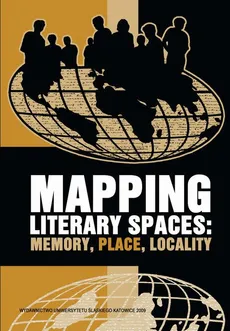 Mapping Literary Spaces - 13 "American history is parking lots." Place and Memory in Contemporary American Travel Writing
