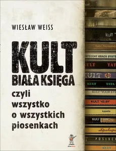 KULT. Biała Księga - Wiesław Weiss