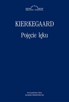 Pojęcie lęku - Søren Kierkegaard