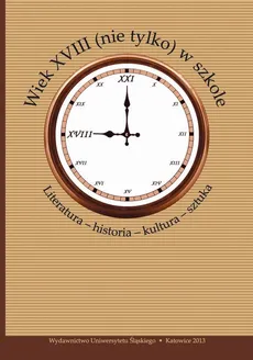 Wiek XVIII (nie tylko) w szkole - 15 "Dziennik podróży do Francji i Włoch…" Augusta Fryderyka Moszyńskiego. Inspiracje dydaktyczne