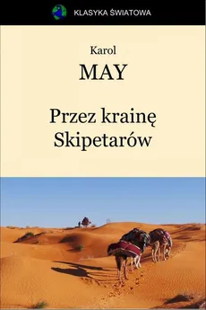 Przez krainę Skipetarów - Karol May