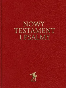 Nowy Testament i Psalmy (Biblia Warszawska) - Praca zbiorowa