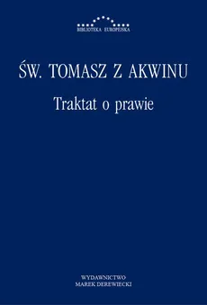 Traktat o prawie - Św. Tomasz z Akwinu