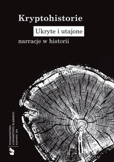 Kryptohistorie - 12 Przeszłość zaklęta w artefaktach. Proces archeologizacji dyskursu narodowościowego w Republice Macedonii