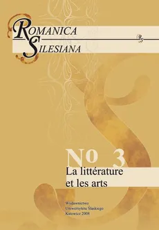 Romanica Silesiana. No 3: La littérature et les arts - 07 Pour une théorie littéraire illustrée
