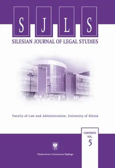„Silesian Journal of Legal Studies”. Contents Vol. 5 - 01 Constitutional Sociology and Politics:  Theories and Memories