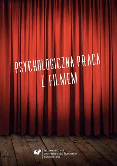 Psychologiczna praca z filmem - 13 Zagadnienie transseksualizmu na przykładzie filmów "Transameryka" ("Transamerica") i "Nie czas na łzy" ("Boys don’t cry")