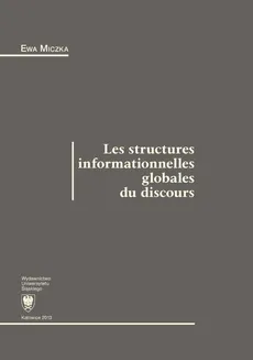 Les structures informationnelles globales du discours - 03 Structure thématique globale du discours - Ewa Miczka