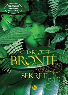Sekret - Charlotte Brontë