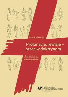 Profanacje, rewizje - przeciw doktrynom - 01 Profanacje - Marek Mikołajec