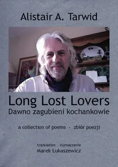 Long Lost Lovers / Dawno zagubieni kochankowie - Alistair A. Tarwid
