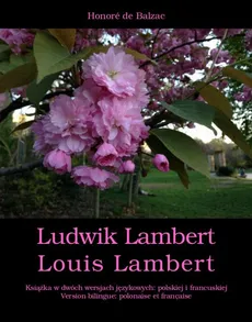 Ludwik Lambert. Louis Lambert - Honoré de Balzac