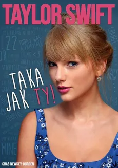 Taylor Swift - Taka jak Ty! - Chas Newkey-Burden