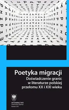Poetyka migracji - 15 "Kontury" przeszłości – literatura pisana po polsku w Izraelu