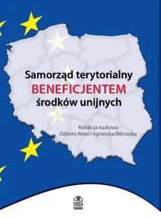 Samorząd terytorialny beneficjentem środków unijnych
