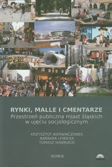 Rynki malle i cmentarze - Barbara Lewicka, Krzysztof Bierwiaczonek, Tomasz Nawrocki