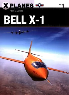 Bell X-1 - Davies Peter E.