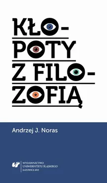 Kłopoty z filozofią - 06 Nowoczesność - Andrzej J. Noras