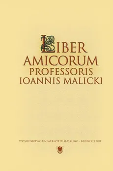 Liber amicorum Professoris Ioannis Malicki - 18 Silesiana wśród odnalezionych książek ze zbioru ks. Emila Szramka