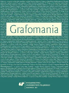 Grafomania - 01 Grafomania — na przecięciu analizy tekstu, psychologii i socjologii literatury