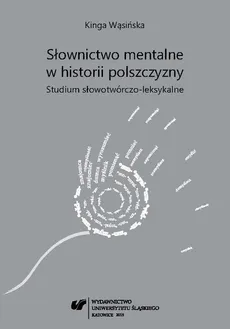 Słownictwo mentalne w historii polszczyzny - 03 Słownictwo mentalne oparte na prasłowiańskim rdzeniu *um- - Kinga Wąsińska