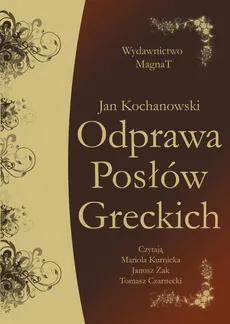 Odprawa Posłów Greckich - Jan Kochanowski