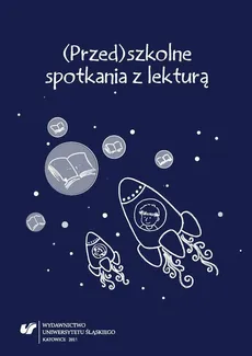 (Przed)szkolne spotkania z lekturą - 21 Książki dla dzieci i dorosłych. Przypadek Doroty Masłowskiej