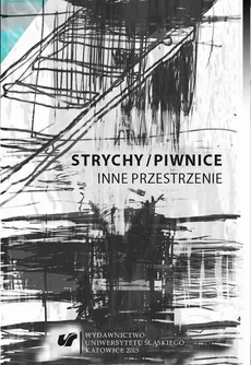 Strychy/piwnice - 01 Schody — spacjalne ambiwalencje