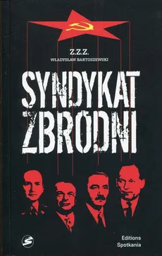 Syndykat zbrodni - Władysław Bartoszewski