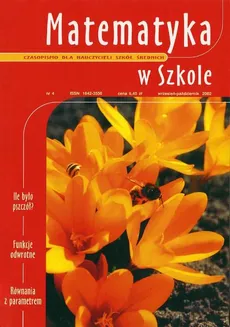 Matematyka w Szkole. Czasopismo dla nauczycieli szkół średnich. Nr 4 - Praca zbiorowa