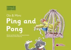Ping and Pong. Nauka angielskiego dla dzieci 2-7 lat - Maciej Celewicz, Monika Nizioł-Celewicz