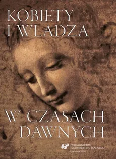 Kobiety i władza w czasach dawnych - 14 Nieznana pieczęć Elżbiety von Parchwitz. Sfragistyczny przyczynek do badań nad życiorysem szlachetnej pani z dynastycznym rodowodem