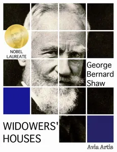 Widowers' Houses - George Bernard Shaw