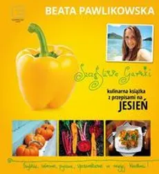 Szczęśliwe garnki. Kulinarne przepisy na jesień - Beata Pawlikowska
