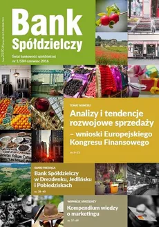 Bank Spółdzielczy nr 1/584 czerwiec 2016 - Demografia - Eugeniusz Gostomski, Janusz Orłowski, Piotr Górski, Roman Szewczyk