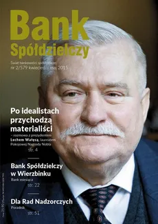 Bank Spółdzielczy nr 2/579, kwiecień-maj 2015 - Jacek Ros, Janusz Orłowski, Joanna Herdzik, Piotr Górski