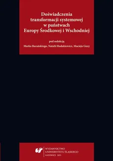 Doświadczenia transformacji systemowej w państwach Europy Środkowej i Wschodniej - 18 Bibliografia