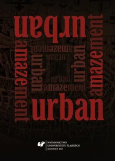 Urban Amazement - 10 Anxious City: The Fears and Apprehensions of Citizens and Tourists in Modern Urban Areas
