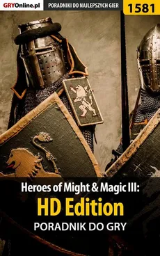 Heroes of Might Magic III: HD Edition - poradnik do gry - Jakub Bugielski