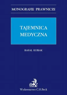 Tajemnica medyczna - Rafał Kubiak