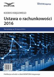 Ustawa o rachunkowości 2016 - kodeks księgowego - Infor Pl
